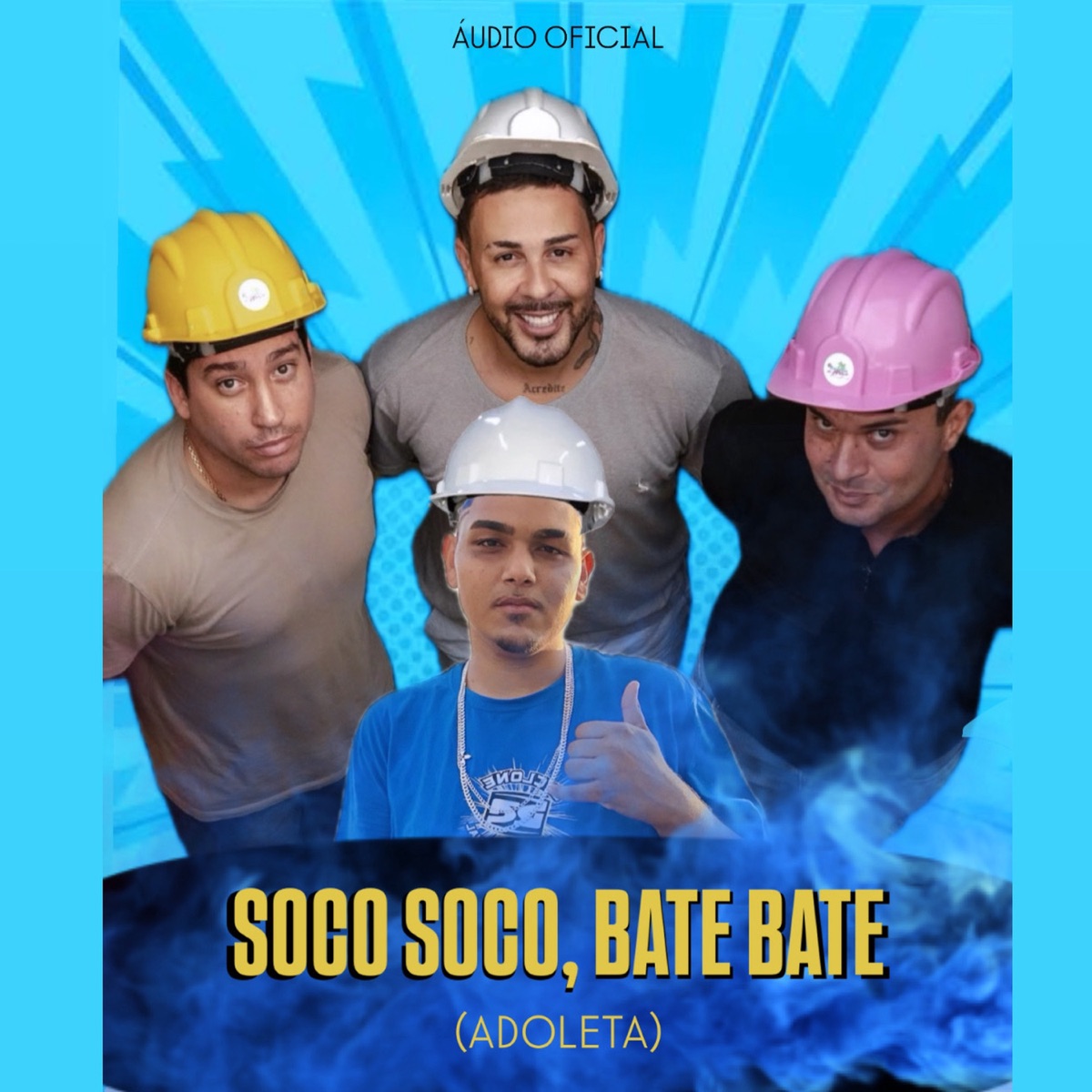 Soco Soco, Bate Bate (Adoleta) [feat. Rafael Barbosa & Gustavo Oliveira] - Single by Evinho o Proprio album cover
