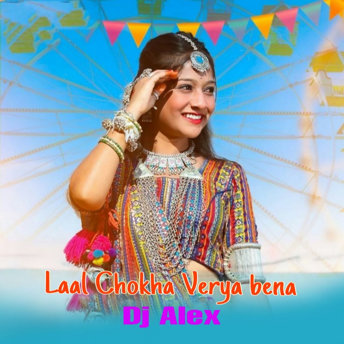 Laal Chokha Verya Bena - Single by DJ Alex album cover