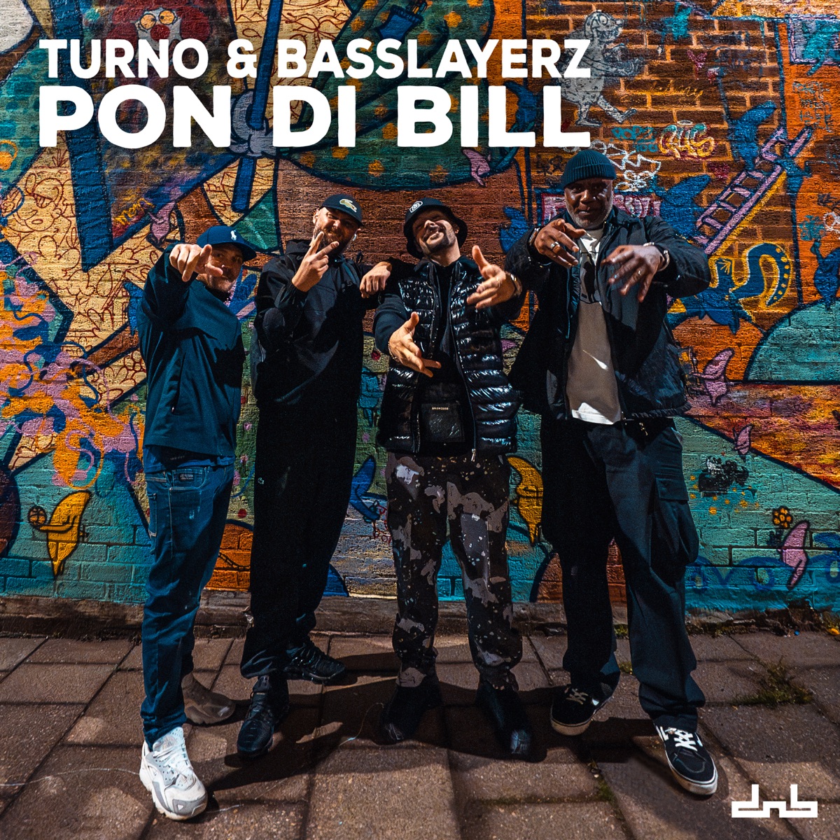 Pon Di Bill - Single by Turno & Basslayerz album cover