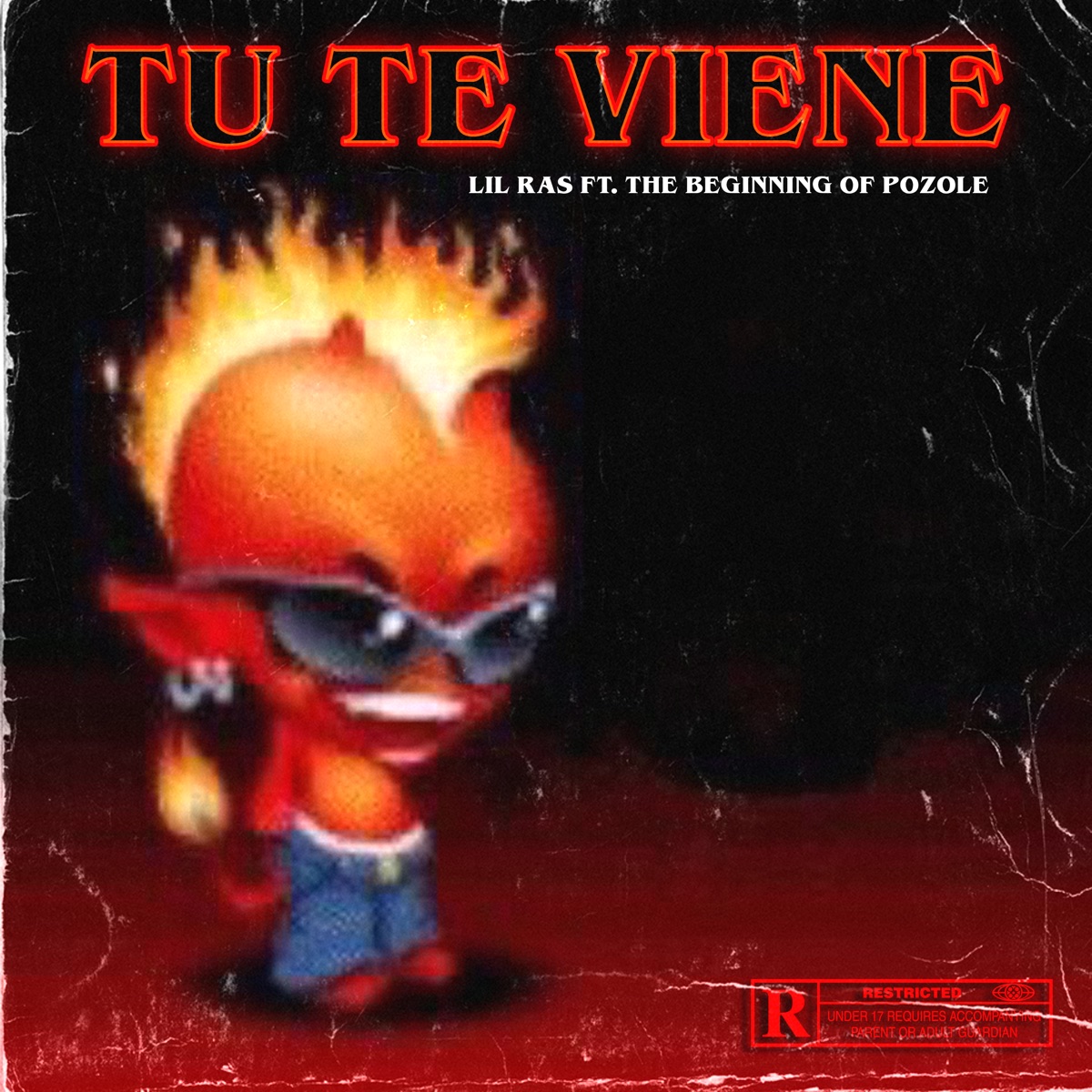 Tu Te Viene - Single by THE BEGINNING OF POZOLE & Lil Ras album cover