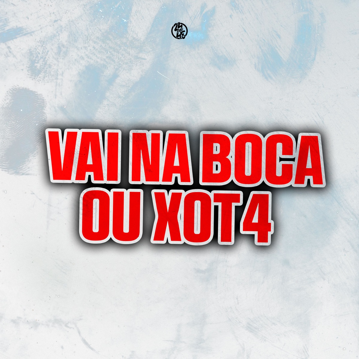 Vai na Boca ou Xot4 (feat. MC Rjota) - Single by Mc 7 Belo, Mc Brunin JP & DJ Tio Jota album cover