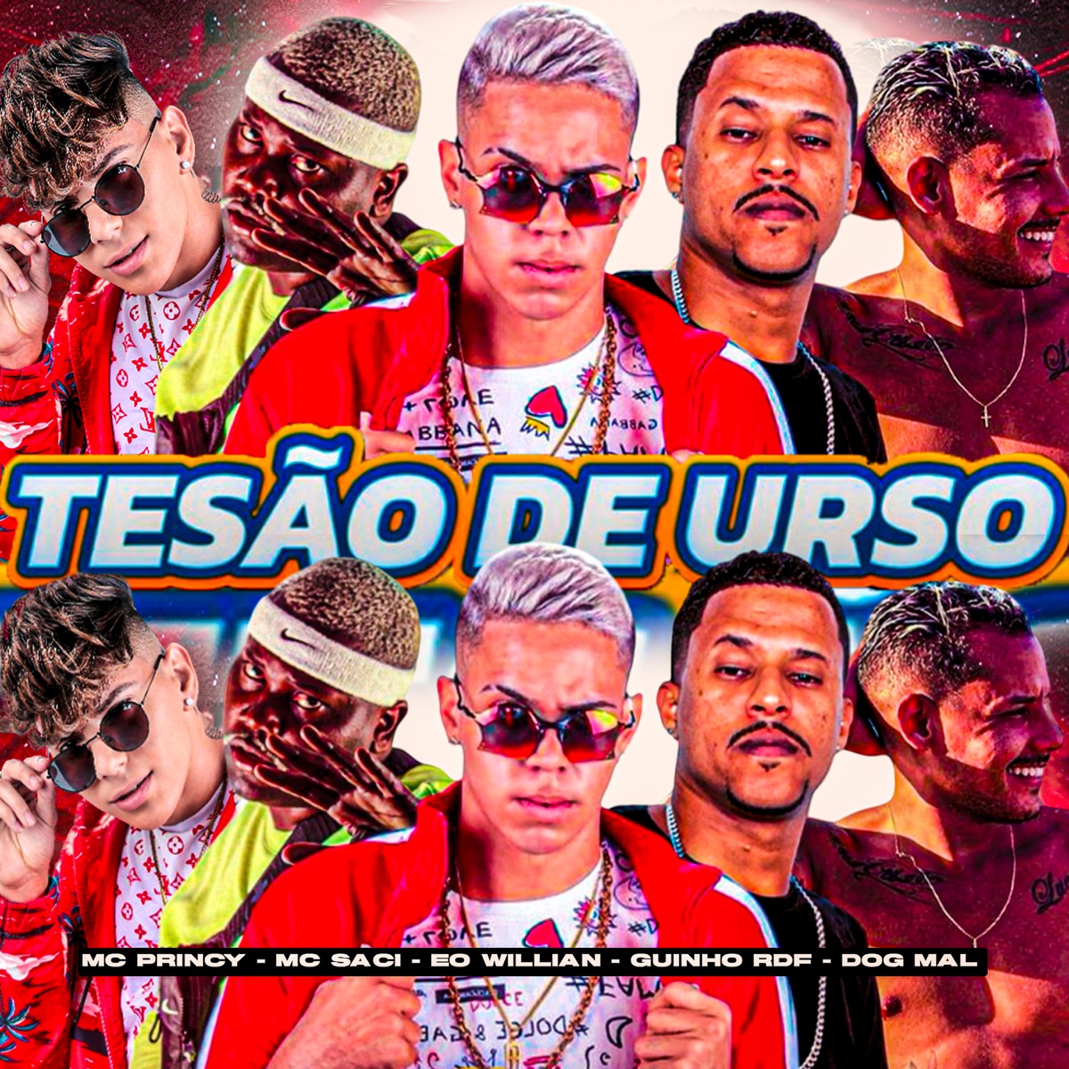 Tesão de Urso (feat. Dog Mal & MC Saci) - Single by EO Willian, GUINHO RDF & Mc Princy album cover