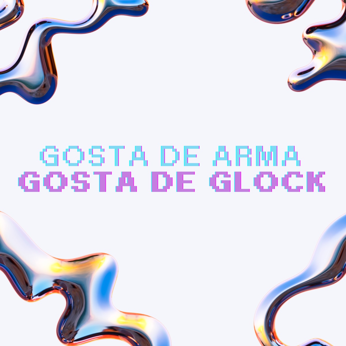 Gosta de Arma Gosta de Glock - Single by DJ Kalu, Mc Gw, DJ Lindão & Trimox album cover
