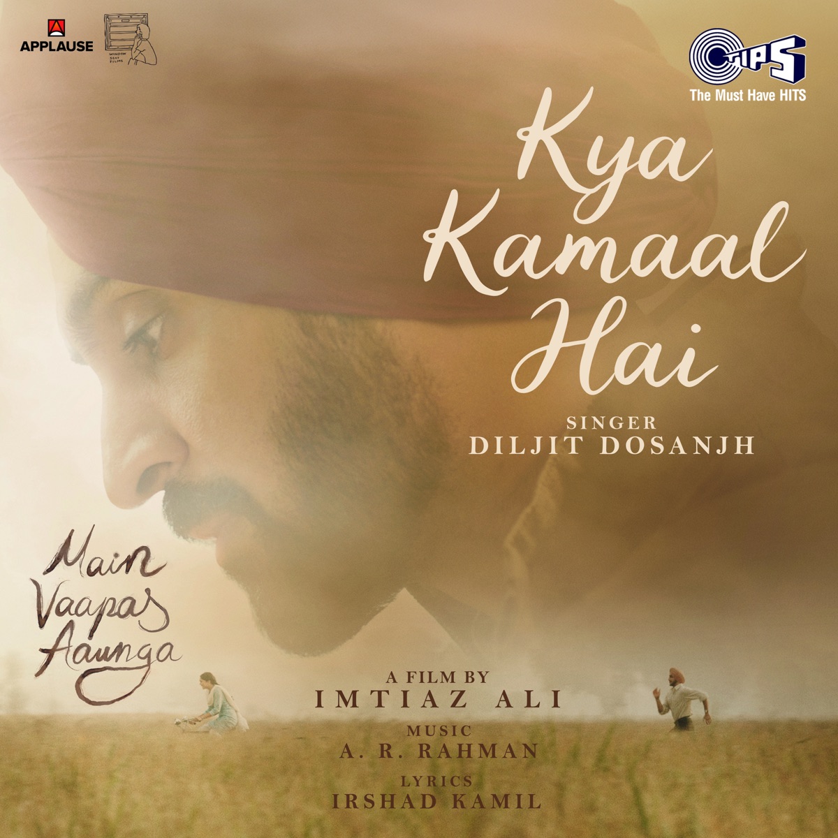 Kya Kamaal Hai (From "Main Vaapas Aaunga") - Single by A.R. Rahman, Diljit Dosanjh & Irshad Kamil album cover