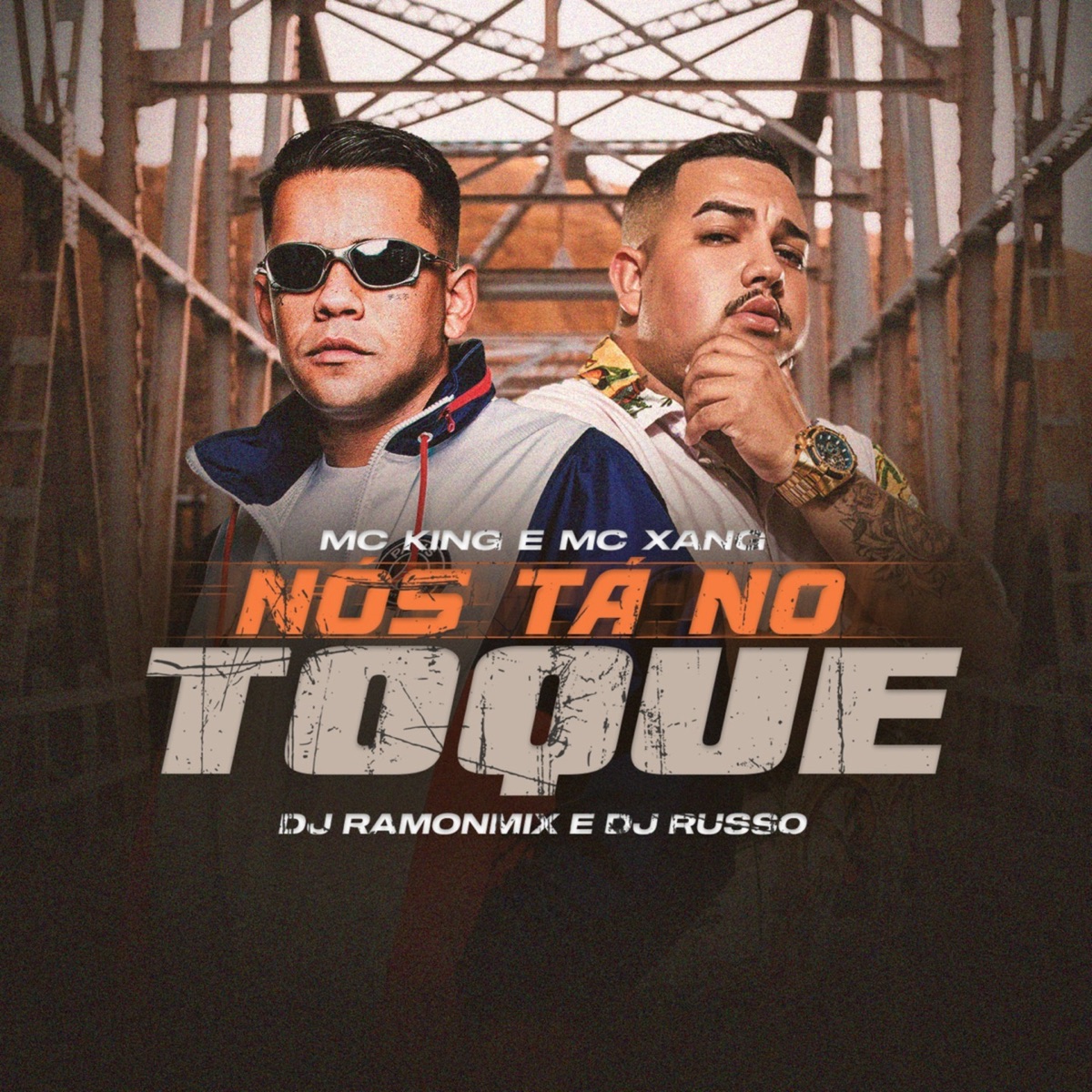 Nós Tá no Toque - Single by Mc Xang, Mc King & DJ Ramon MIX album cover