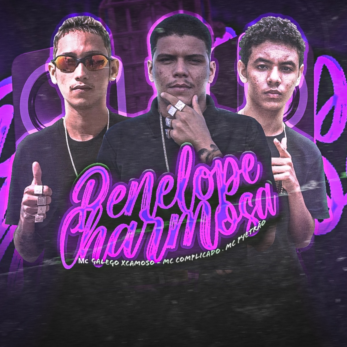 Penélope Charmosa (feat. Pyetro No Beat) - Single by Mc Complicado, MC Galego Xcamoso & Mc Pyetrão album cover