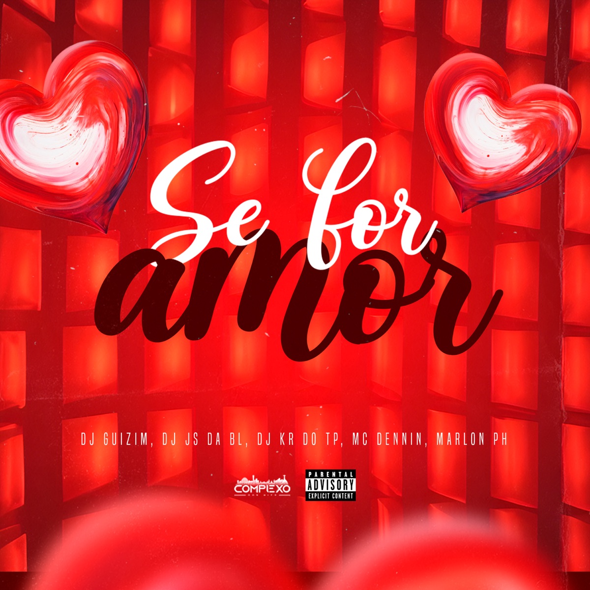 Mtg - Se For Amor (feat. MC Marlon PH & MC Dennin) - Single by dj guizim, Dj Js da Bl & DJ KR DO TP album cover
