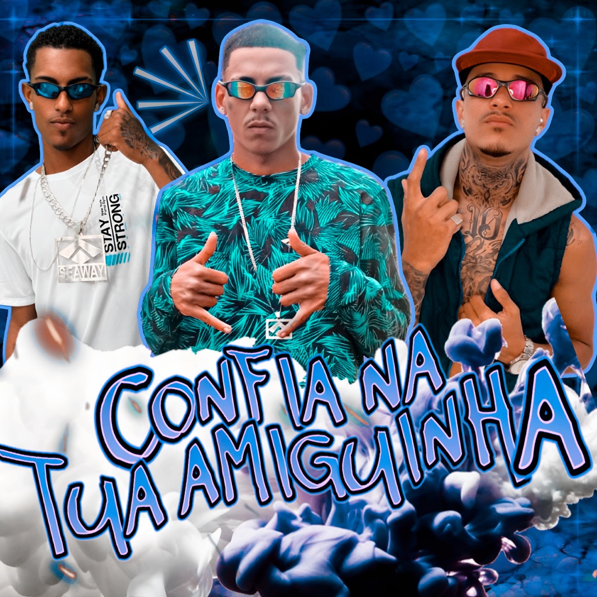 Confia na Tua Amiguinha - Single by MAGOH LIMPEZA, CARLIN NO BEAT & MC Flesh album cover