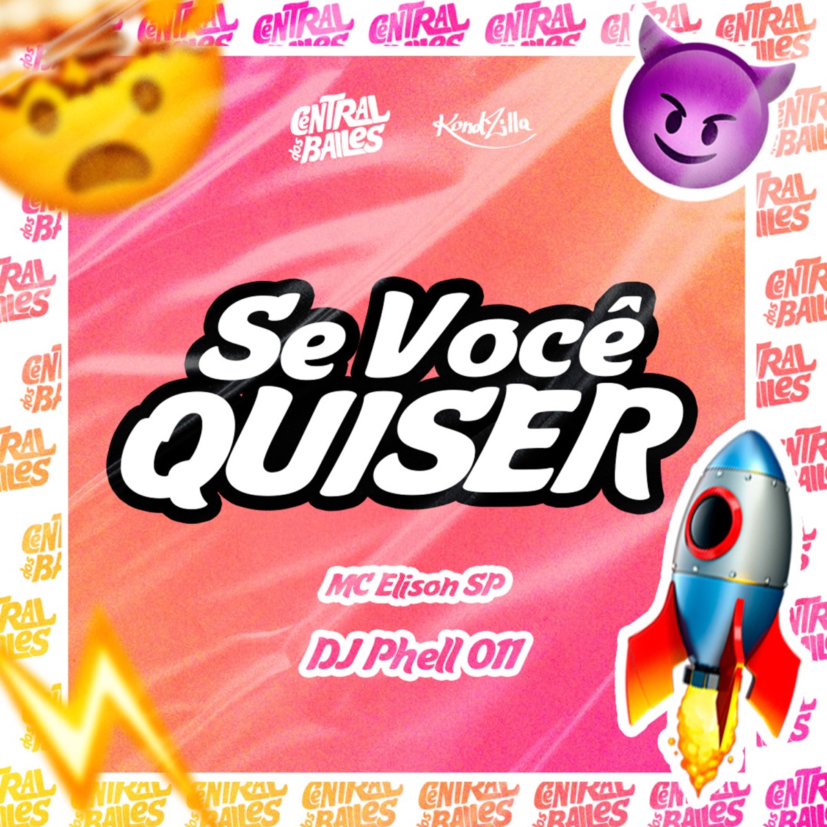 Se Você Quiser - Single by DJ Phell 011 & Mc Elison SP album cover