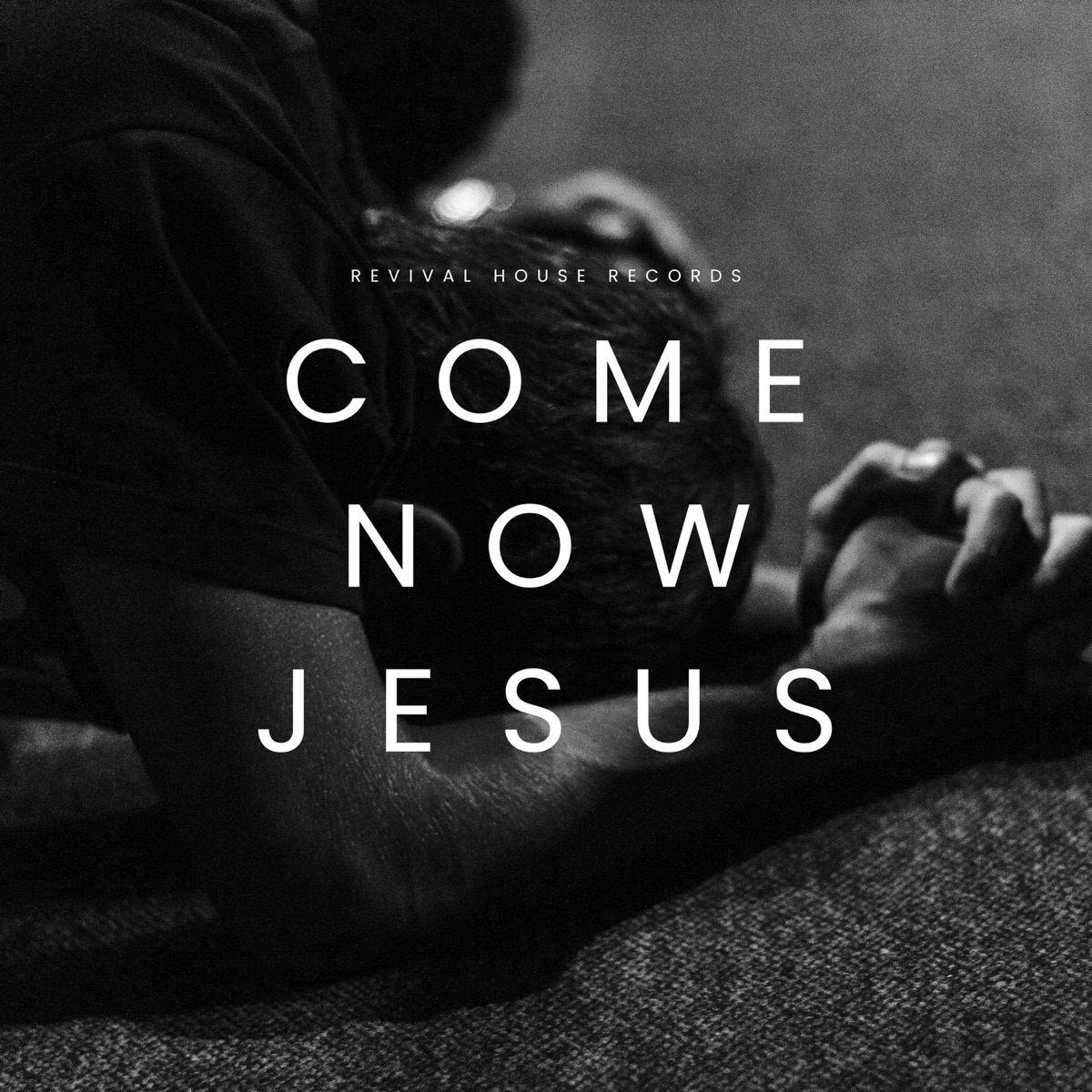 Come Now Jesus (feat. Rebecca Babineau & Jeremy Doiron) [Live Worship Version] - Single by Dan Lirette album cover