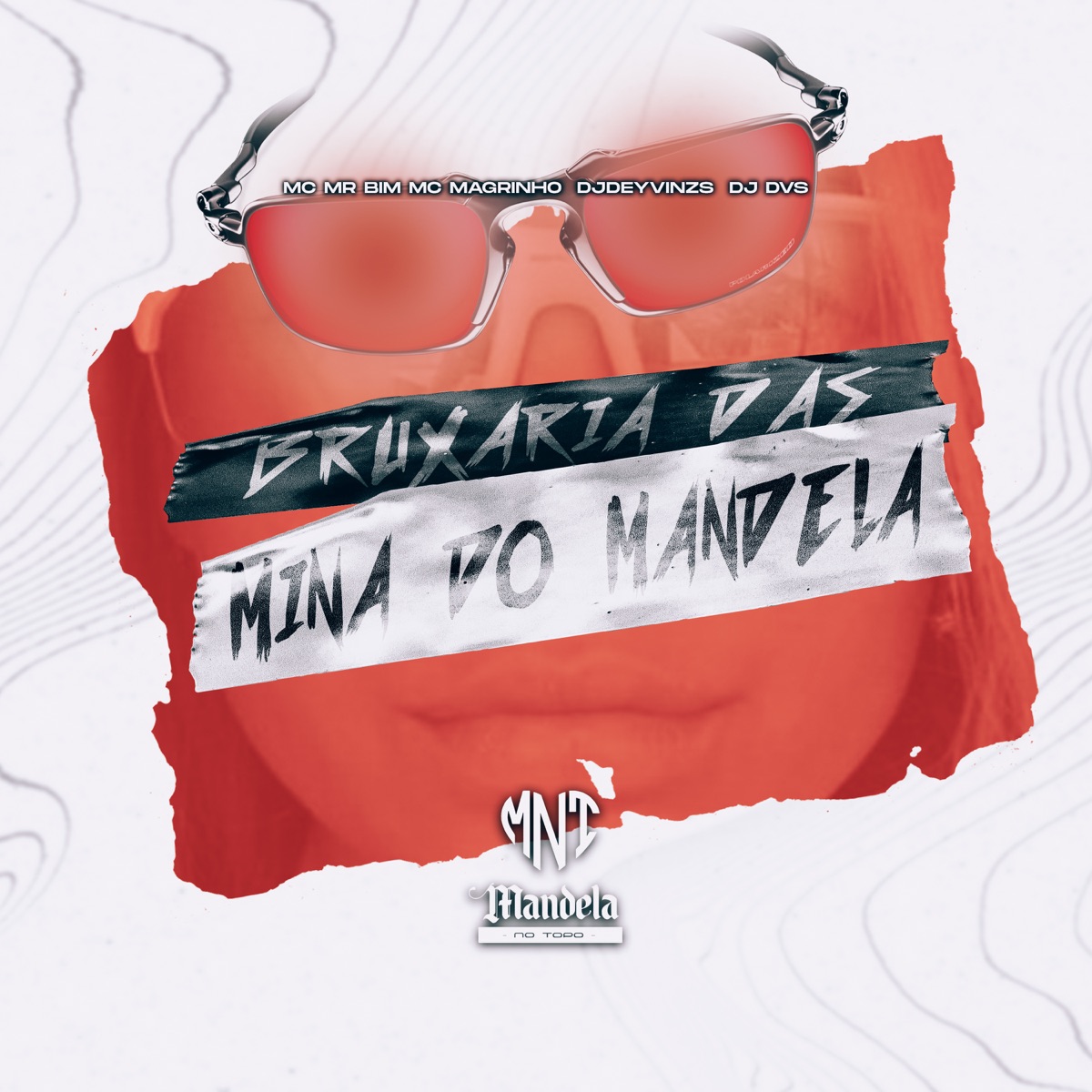 Bruxaria das Mina do Mandela (feat. Mc Magrinho & DJ Dvs) - Single by DJ Deyvin Zs & Mc Mr. Bim album cover