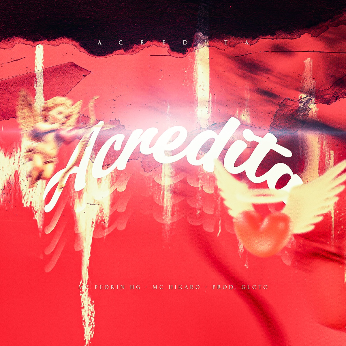Acredita - Single by Mc Hikaro, MC Pedrin HG & Prod Gloto album cover
