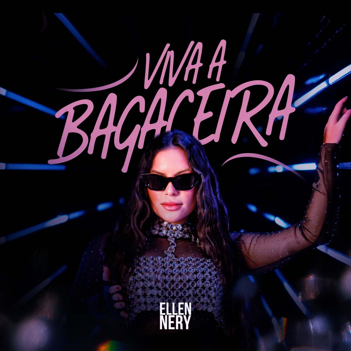 Viva a Bagaceira - Single by Ellen Nery album cover