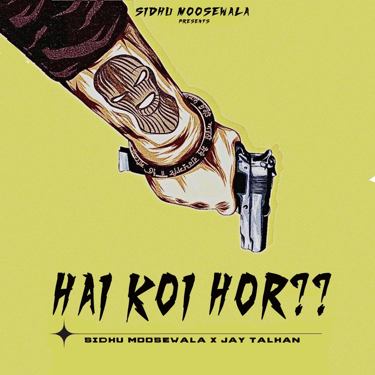 Hai Koi Horr  Moosewaala (Chornii Punjabi Rap Version) - Single by Jay Talhan album cover