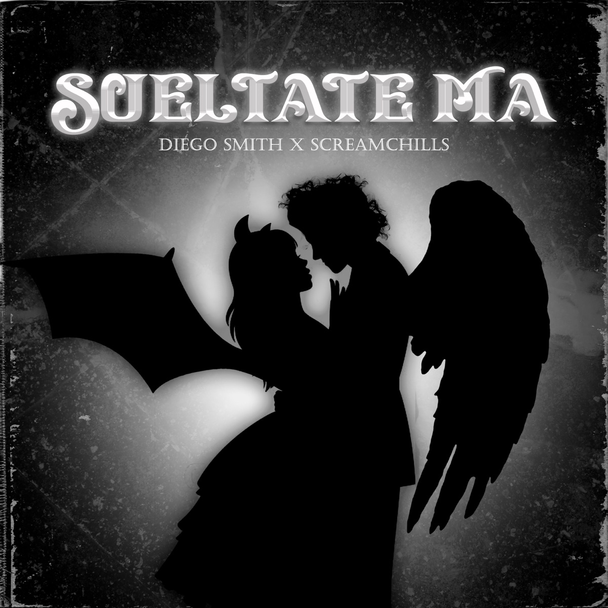 Suéltate Ma - Single by Diego Smith & ScreamChills album cover