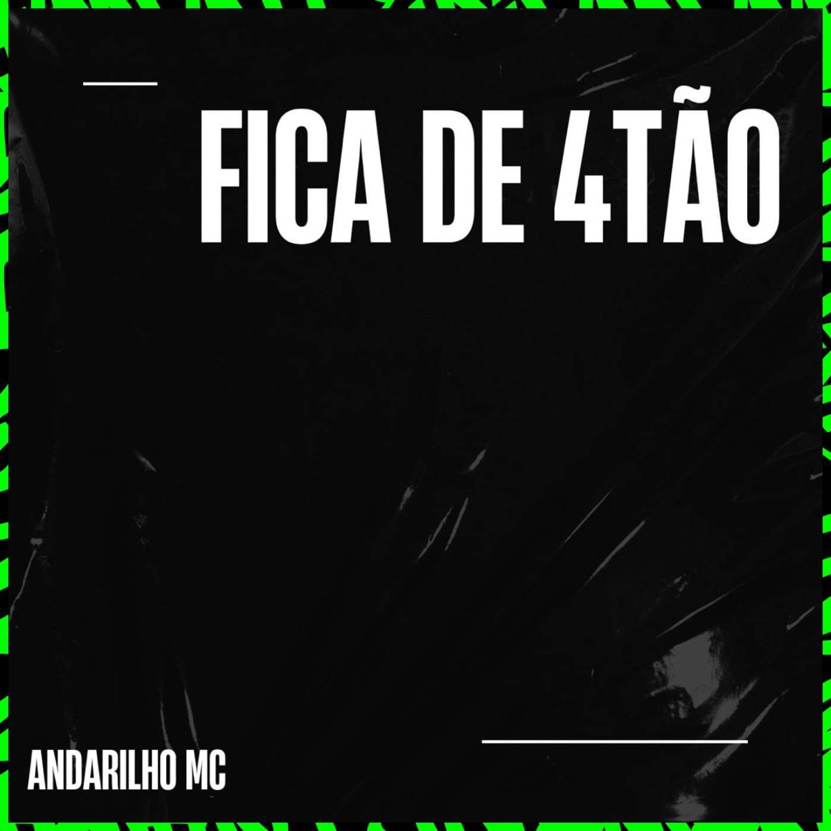FICA DE 4TÃO - Single by Andarilho MC album cover