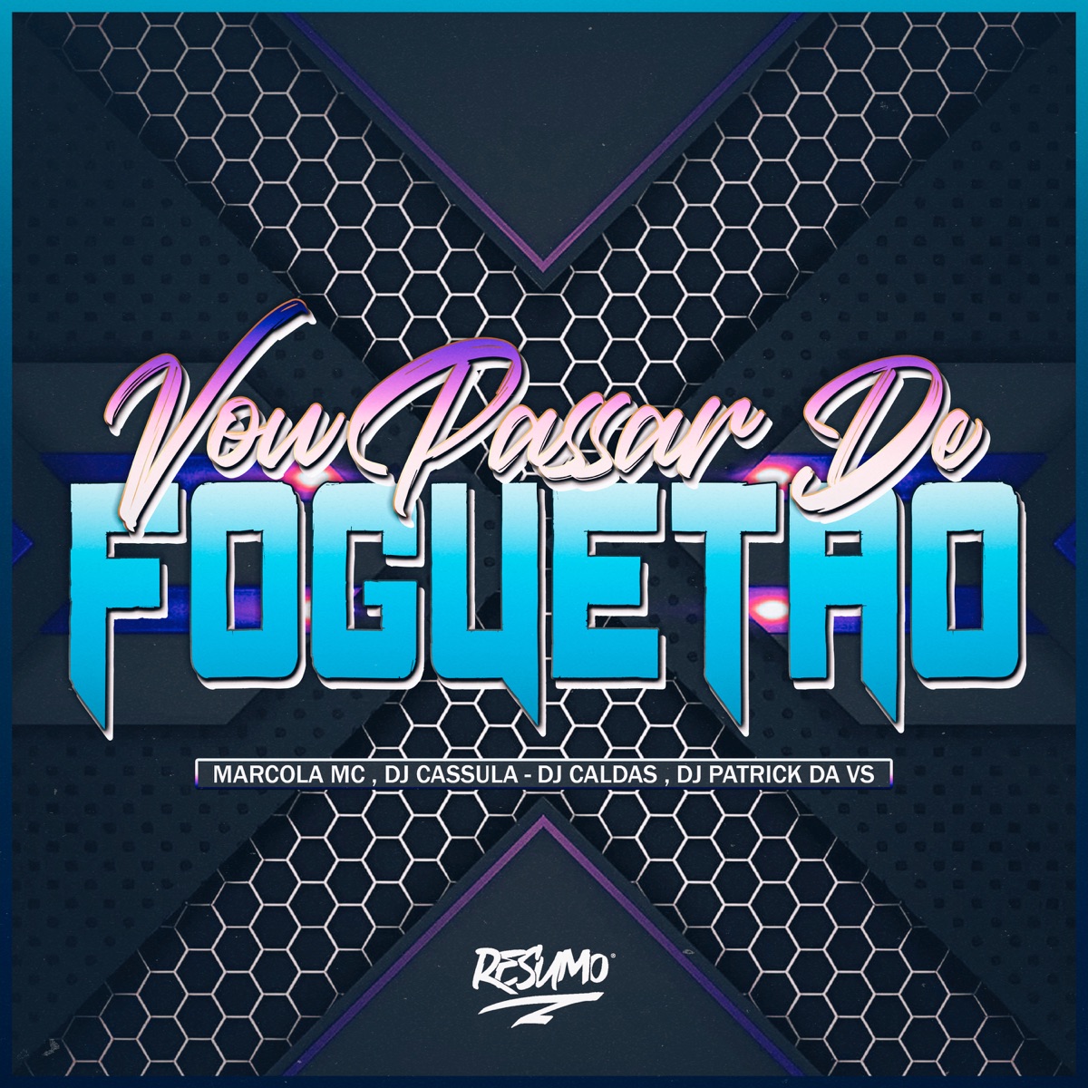 Vou Passar de Foguetão (feat. DJ Patrick Da VS) - Single by Marcola MC, DJ Cassula & DJ Caldas album cover