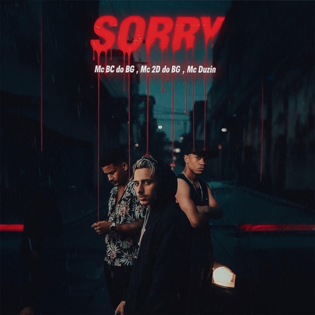 Sorry (feat. Mc 2D do BG & Mc Duzim) - Single by bc do bg album cover