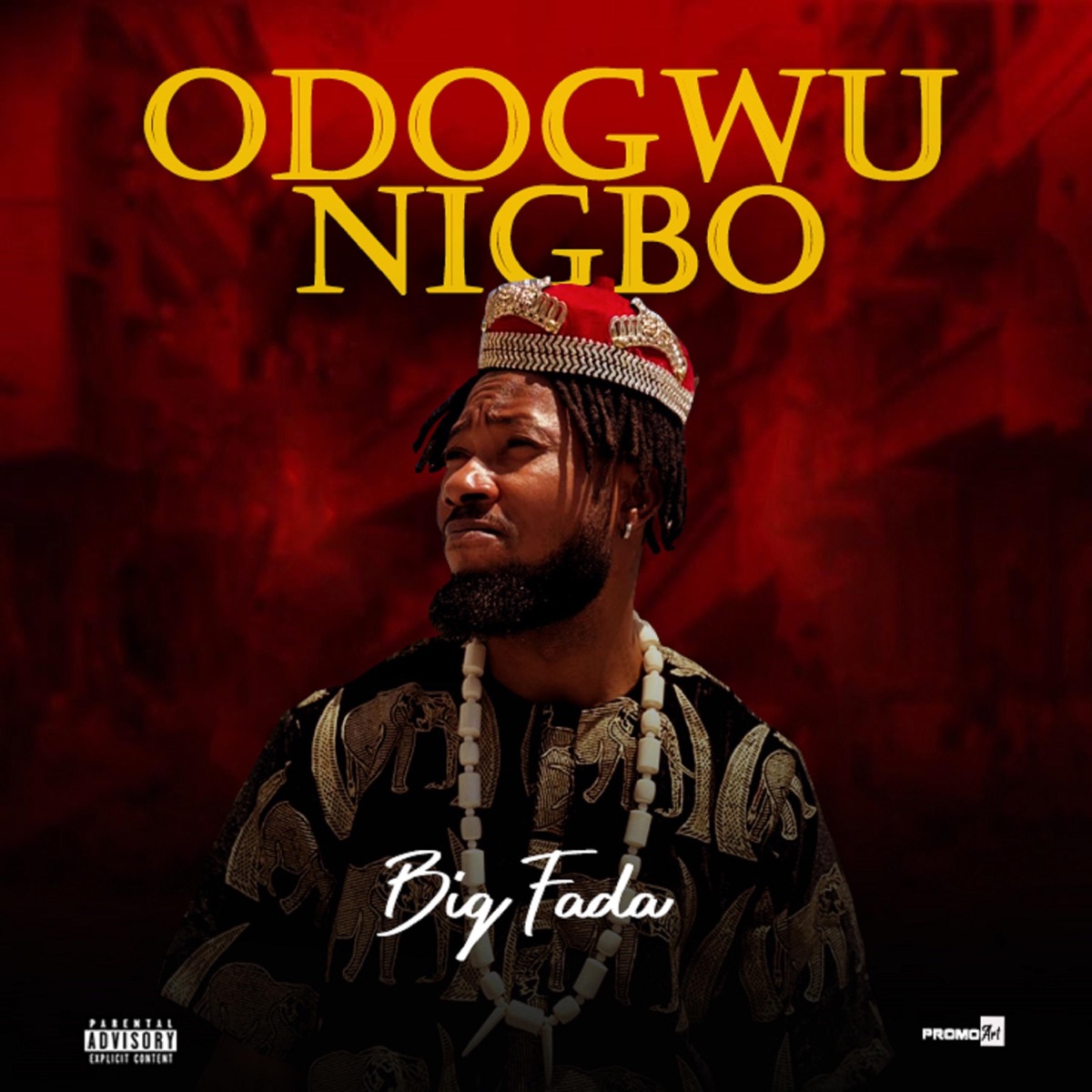 Odogwu Nigbo - Single by Big Fada album cover