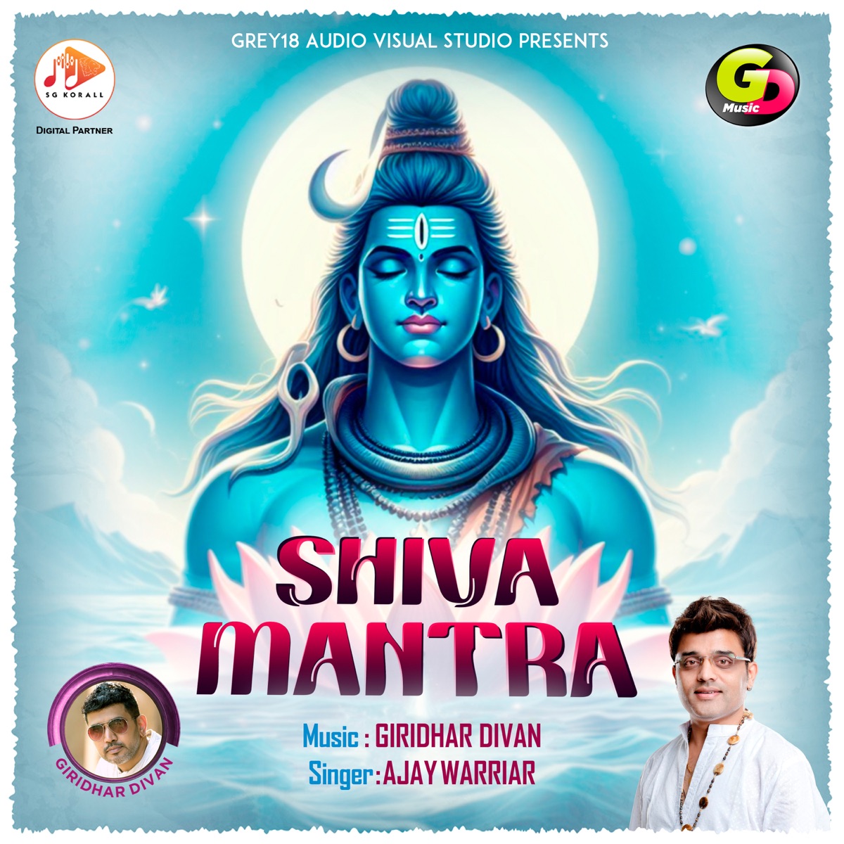 Shiva Mantra - Single by Giridhar Divan & Ajay Warriar album cover