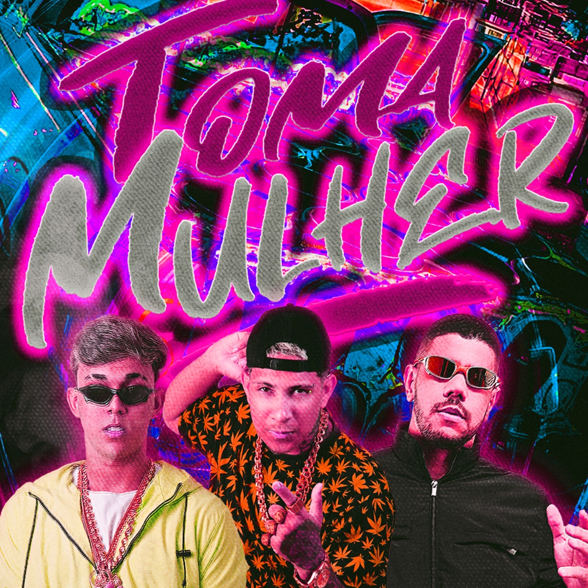 Toma Mulher - Single by MC Marley, MC C4 & Luki DJ album cover