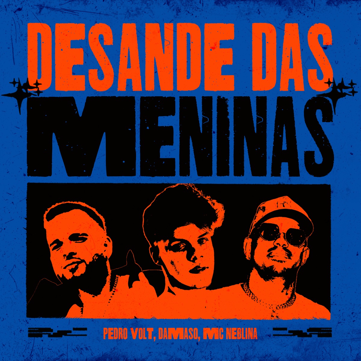 Desande das Meninas (feat. Damaso) - Single by Pedro Volt & Neblina album cover