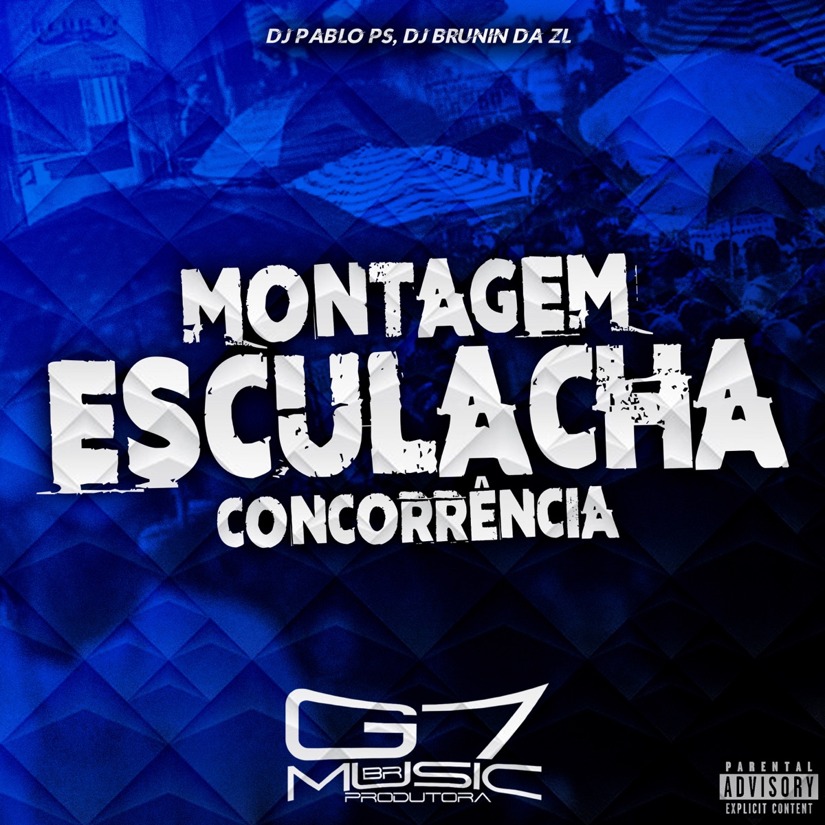 Montagem Esculacha Concorrência - Single by DJ Pablo PS & DJ Brunin Da ZL album cover