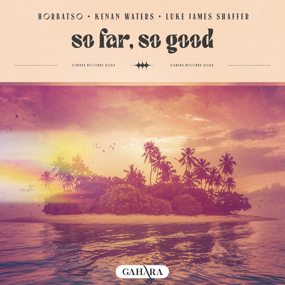 So Far, So Good - Single by Horbatso, Kenan Waters & Luke James Shaffer album cover