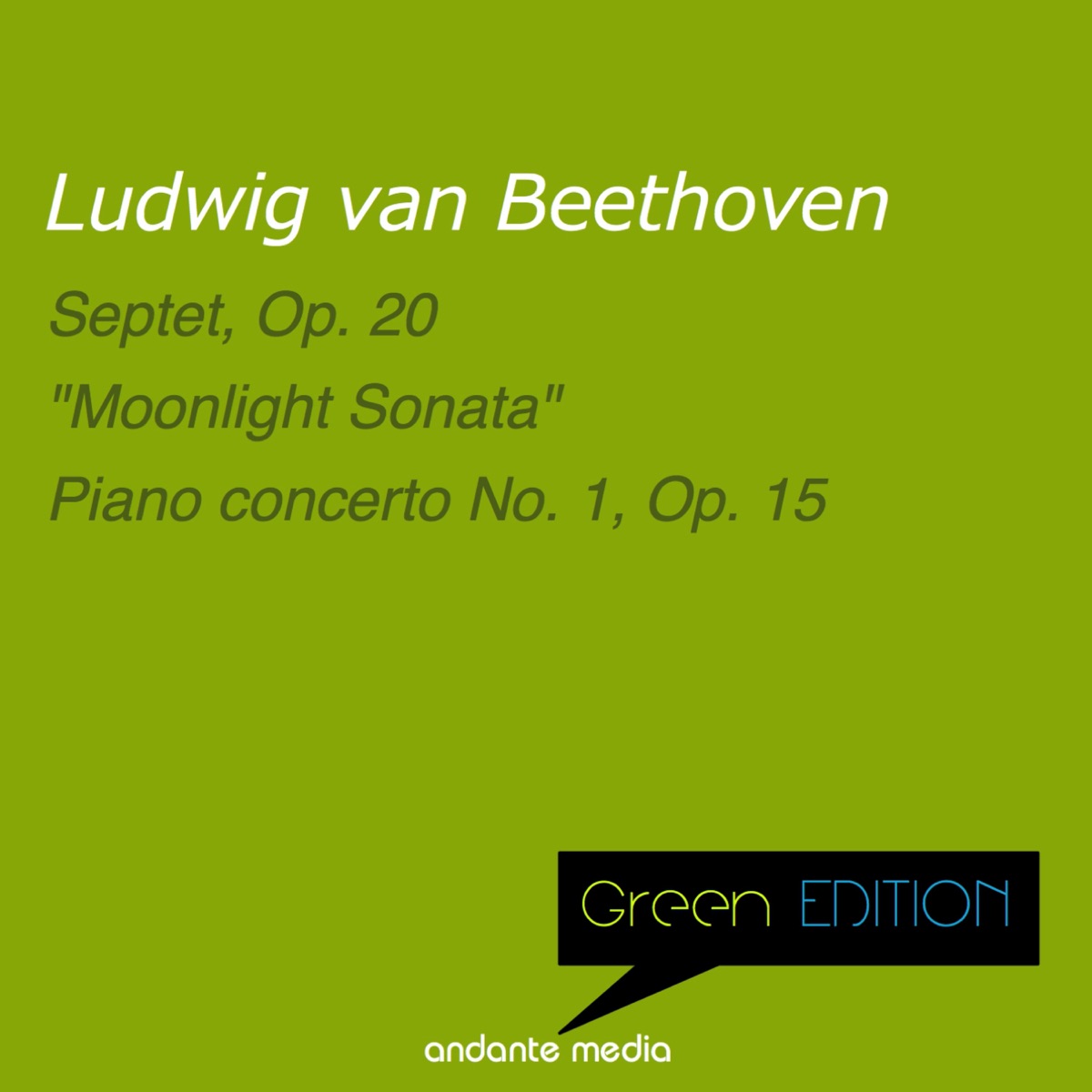Green Edition - Beethoven: Septet, Op. 20 & "Moonlight Sonata" by Dubravka Tomšič & Stuttgart Philharmonic Septet album cover