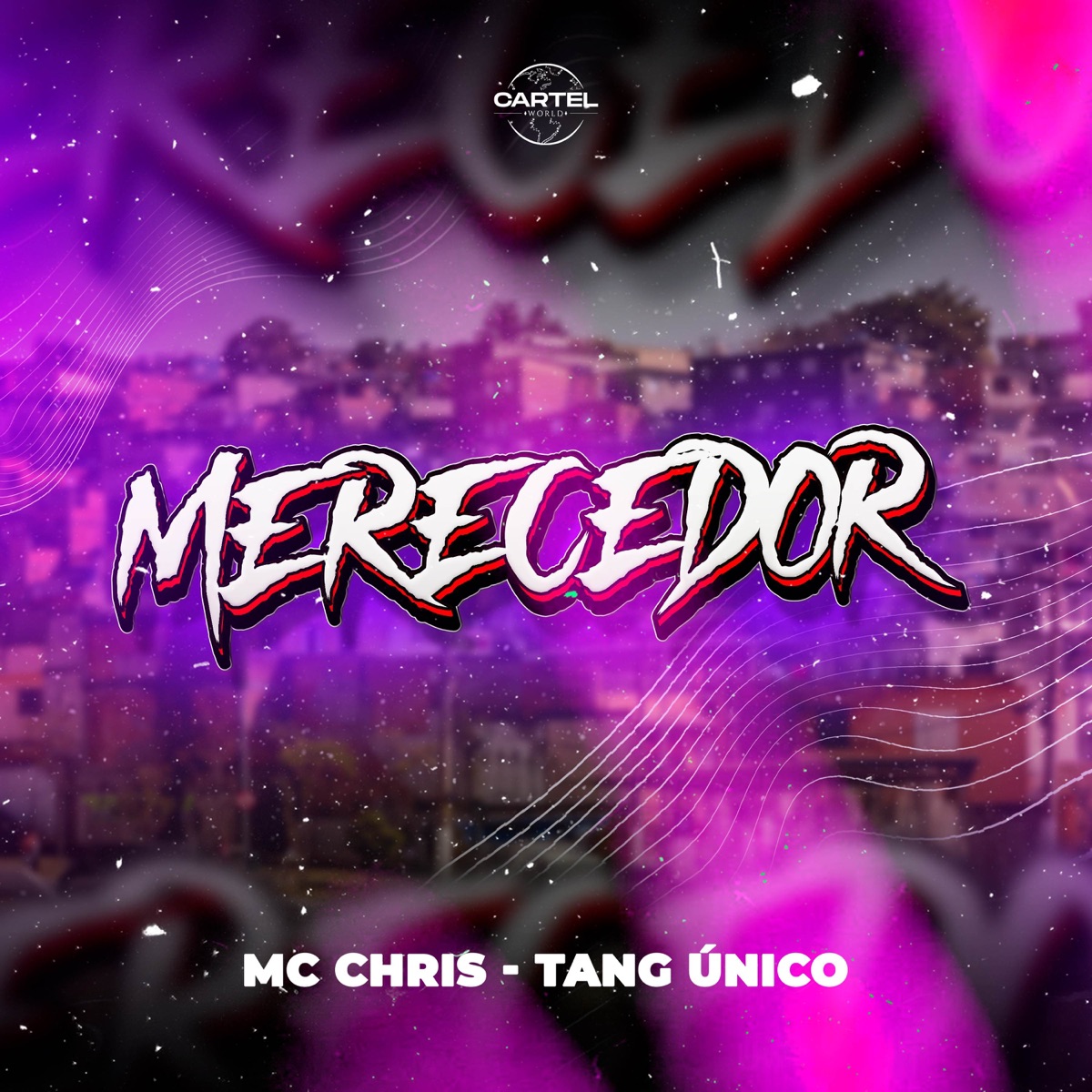 Merecedor - Single by Mc Chris, Tang Único & Cartel World Produtora album cover