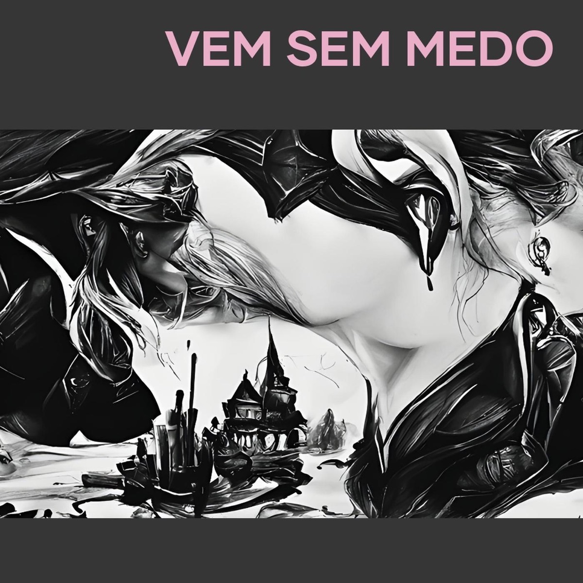 Vem Sem Medo - Single by DJ Ferrujo da Serra, Mc M12 & MC G.A album cover