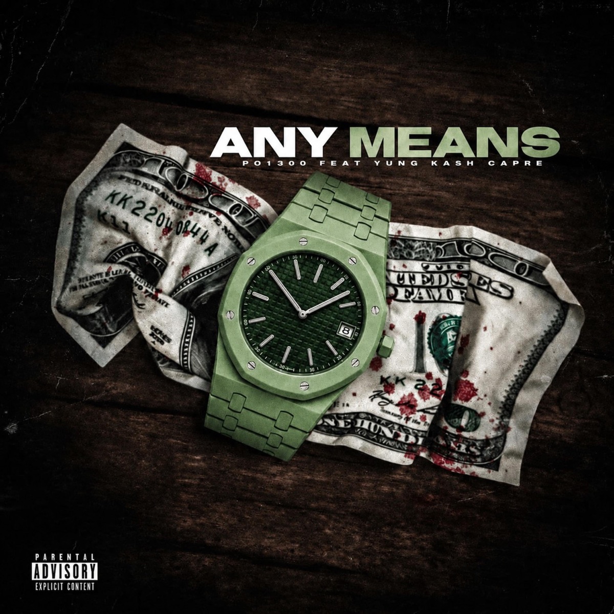 Any Means (feat. Yung Kash Capre) - Single by Po1300 album cover