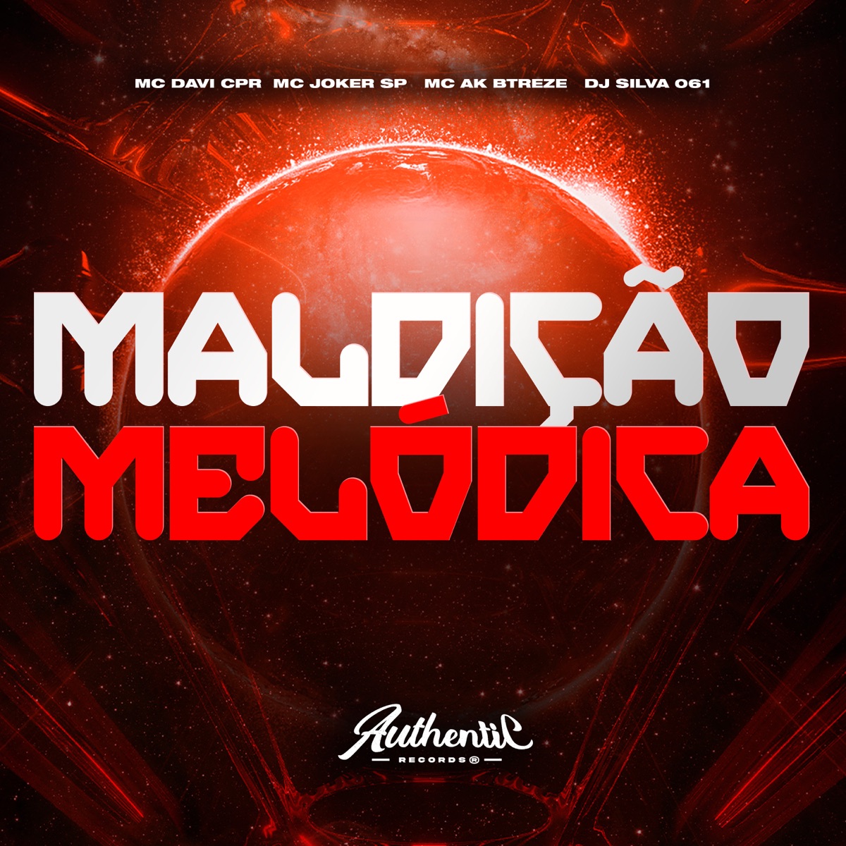 Maldição Melódica (feat. DJ SILVA 061) - Single by Mc Davi Cpr, MC AK BTREZE & MC Joker Sp album cover