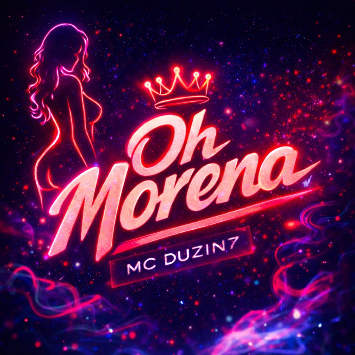 Oh Morena - Single by MC Duzin7 album cover