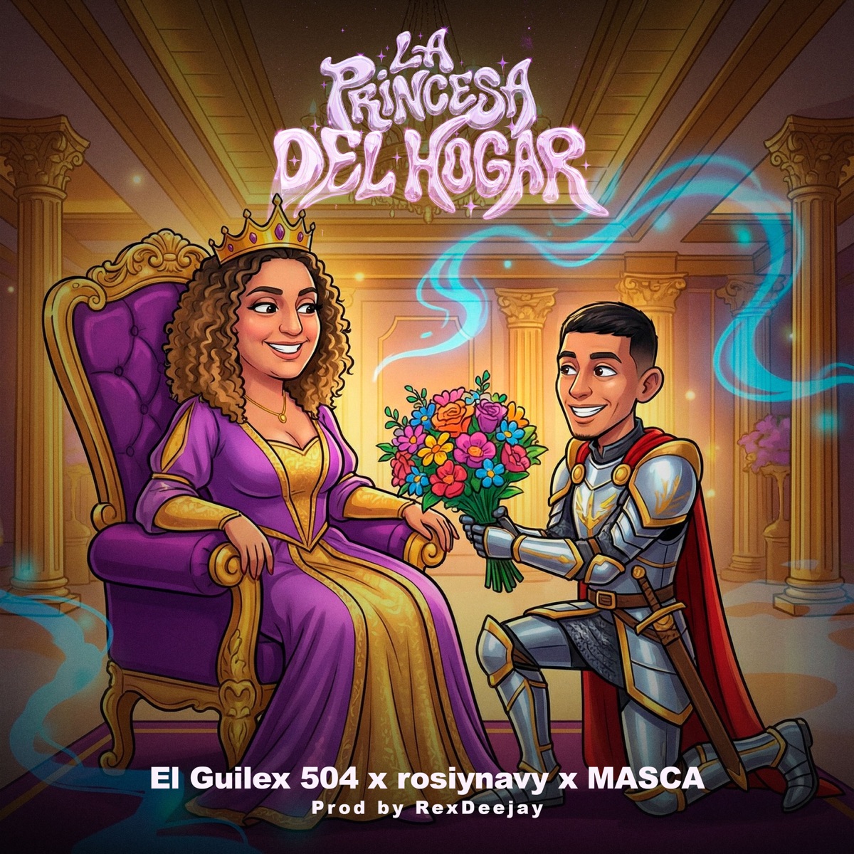 La Princesa Del Hogar (feat. RexDeejay) - Single by El Guilex 504, rosiynavy & MASCA album cover