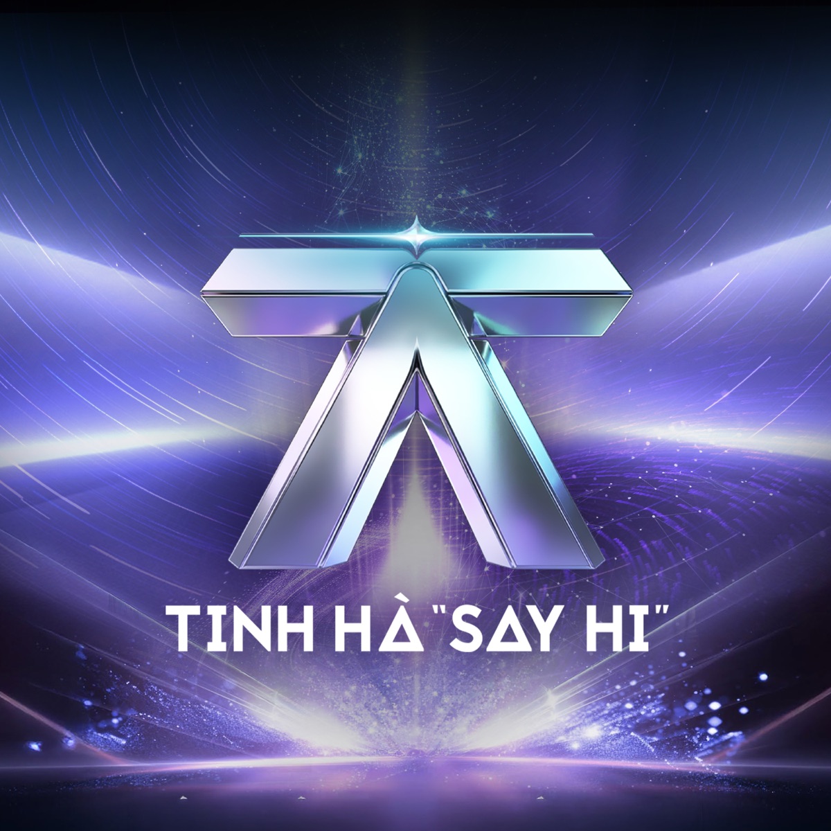 TINH HÀ "SAY HI", TẬP 2 - EP by TINH HÀ "SAY HI" album cover