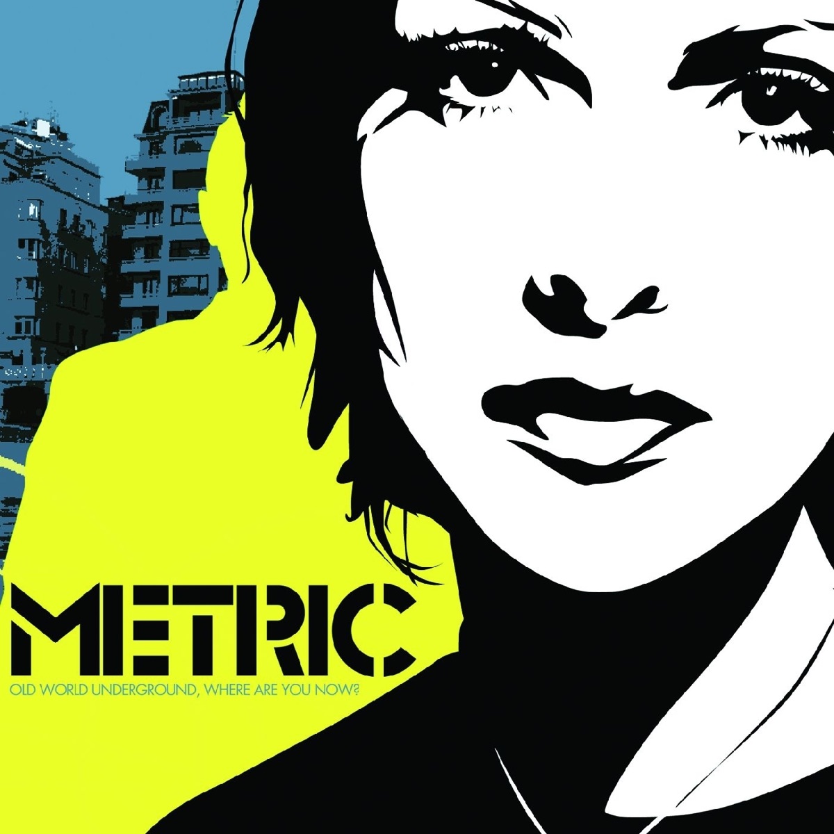 Old World Underground, Where Are You Now? by Metric album cover