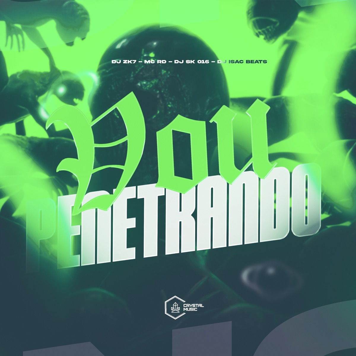 Vou Penetrando - Single by DJ zK7, DJ ISAC BEATS, DJ SK 016 & MC RD album cover