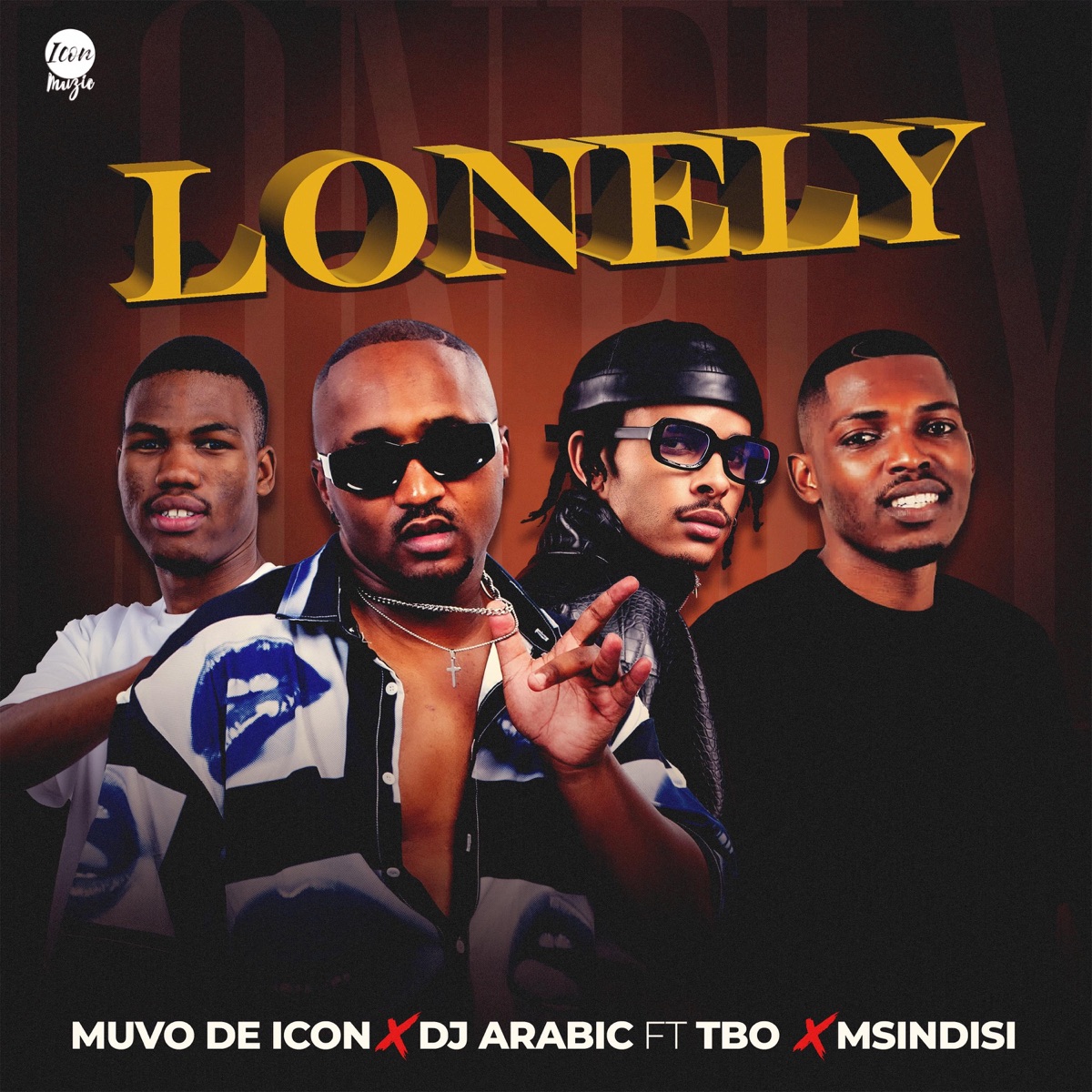 Lonely (feat. Tbo & Msindisi) - Single by Muvo De Icon & Dj Arabic album cover