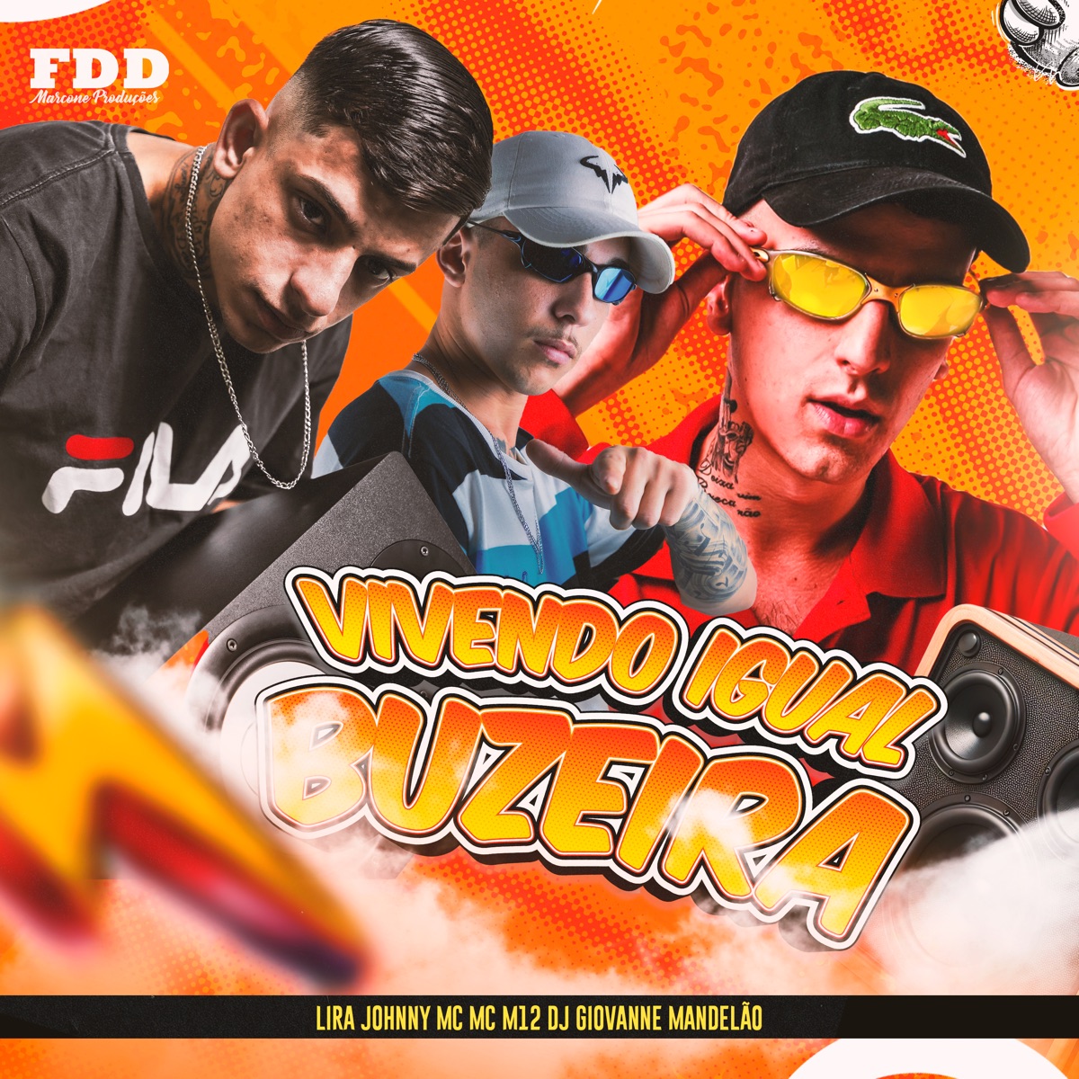 Vivendo Igual Buzeira - Single by DJ Giovanne Mandelão, Mc m12 & Lira Johnny Mc album cover