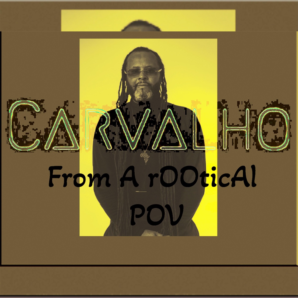 From a Rootical POV - EP by Carvalho album cover
