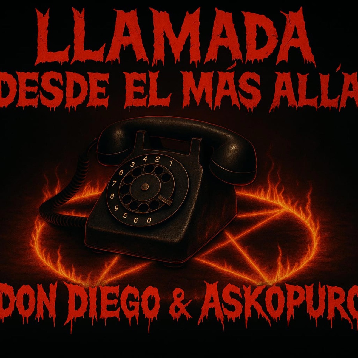Llamada desde el más allá (feat. Askopuro) - Single by Don Diego HH album cover
