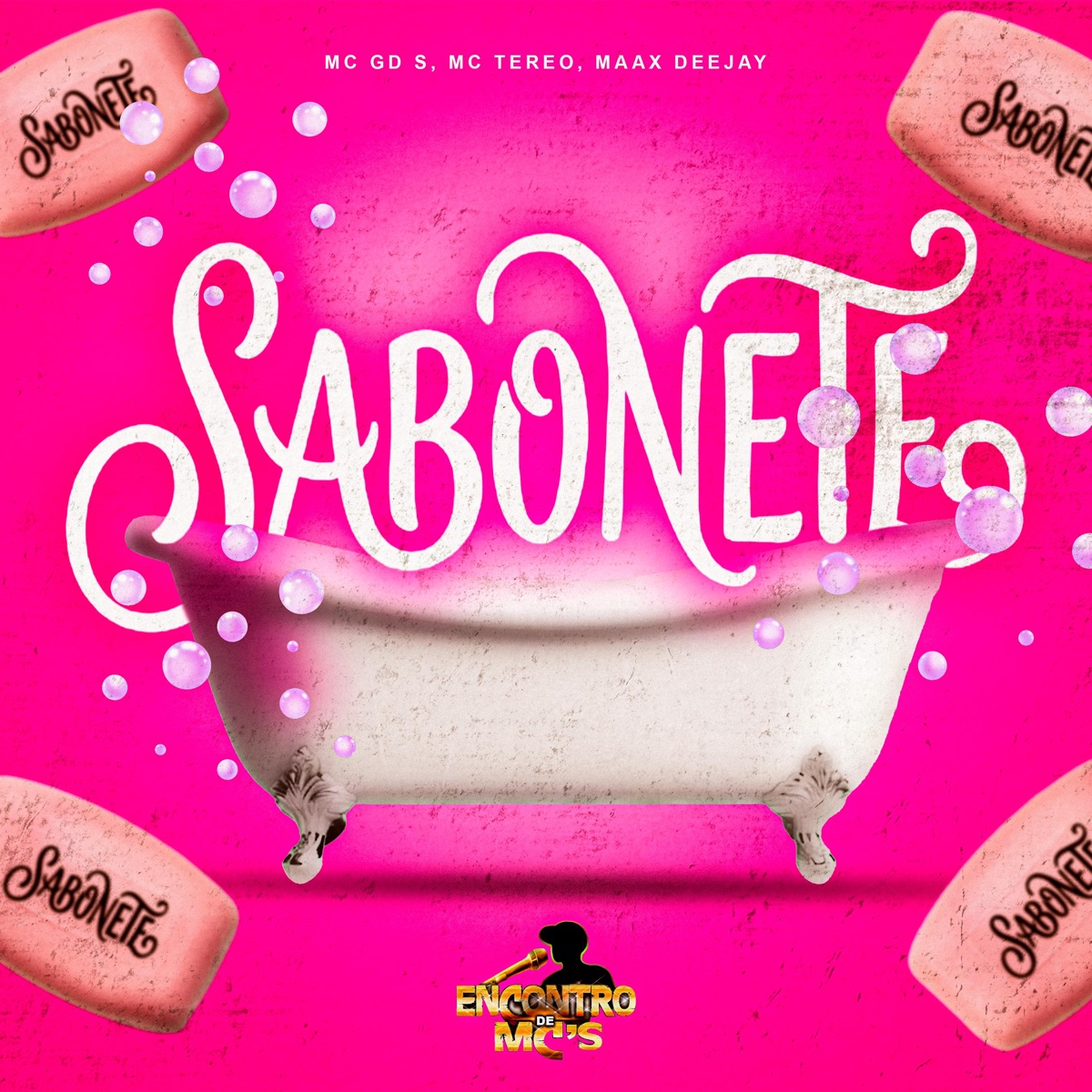 Sabonete - Single by MC G DS, MC TEREO & Maax Deejay album cover