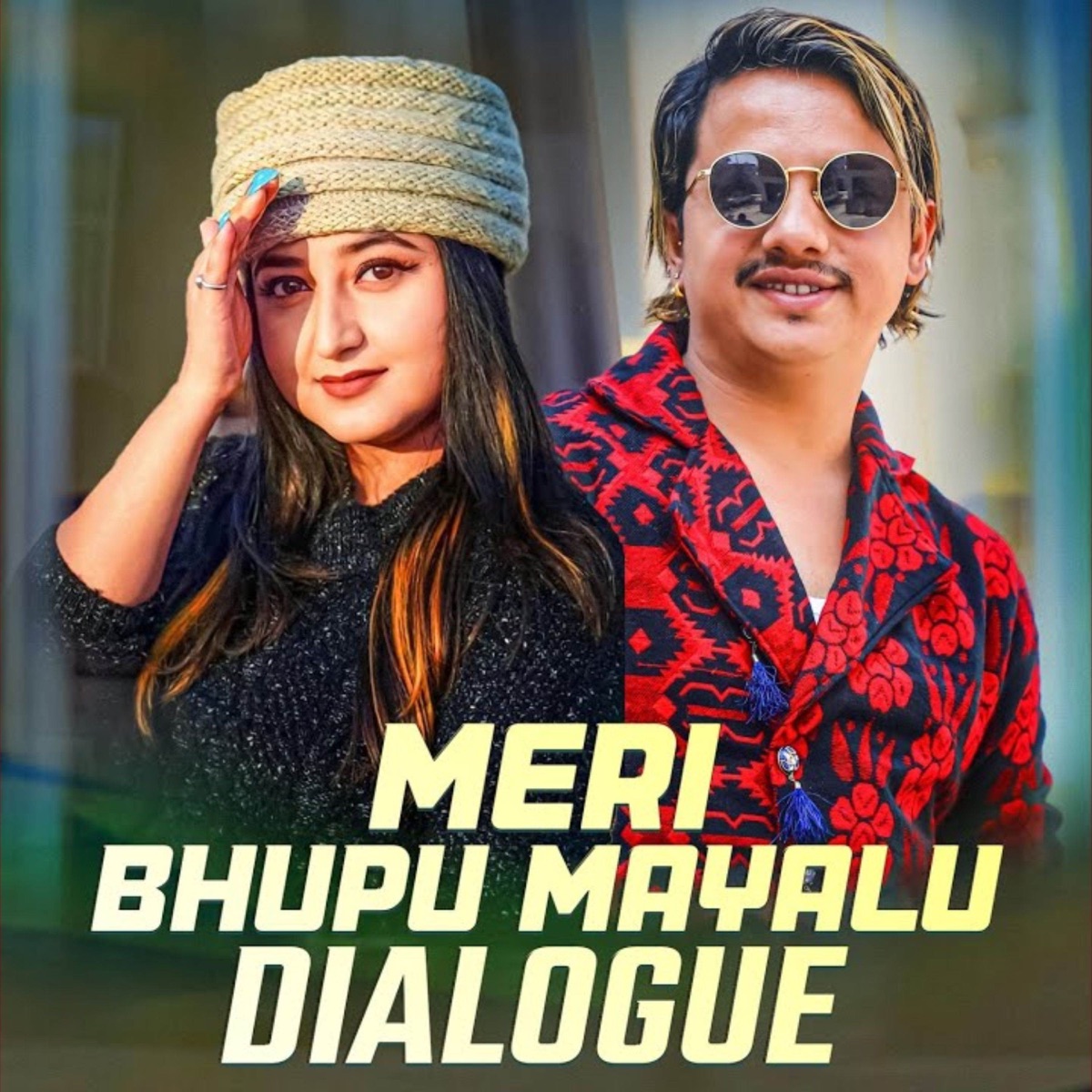 Meri Bhupu Mayalu Dialogue - Single by Suresh Anjan & Bimal Chhinal album cover