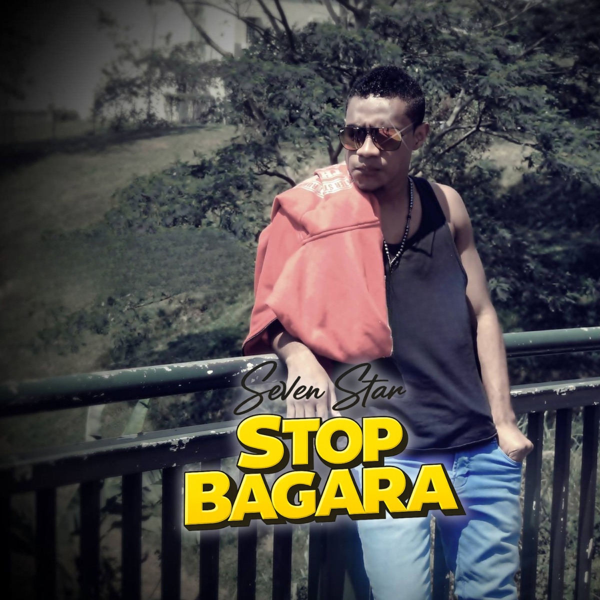 Stop Bagara (feat. WishDom Rap, Karmul Star Famz, Bocor Style, Eight Generation & BMX) - Single by Seven Star album cover