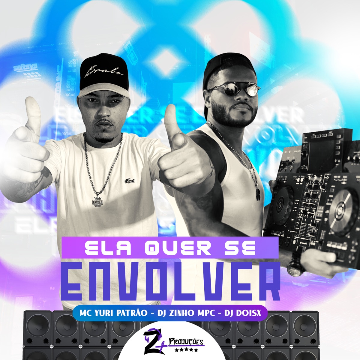 Ela Quer Se Envolver - Single by Dj Zinho Mpc, Dj Doisx & MC YURI PATRÃO album cover
