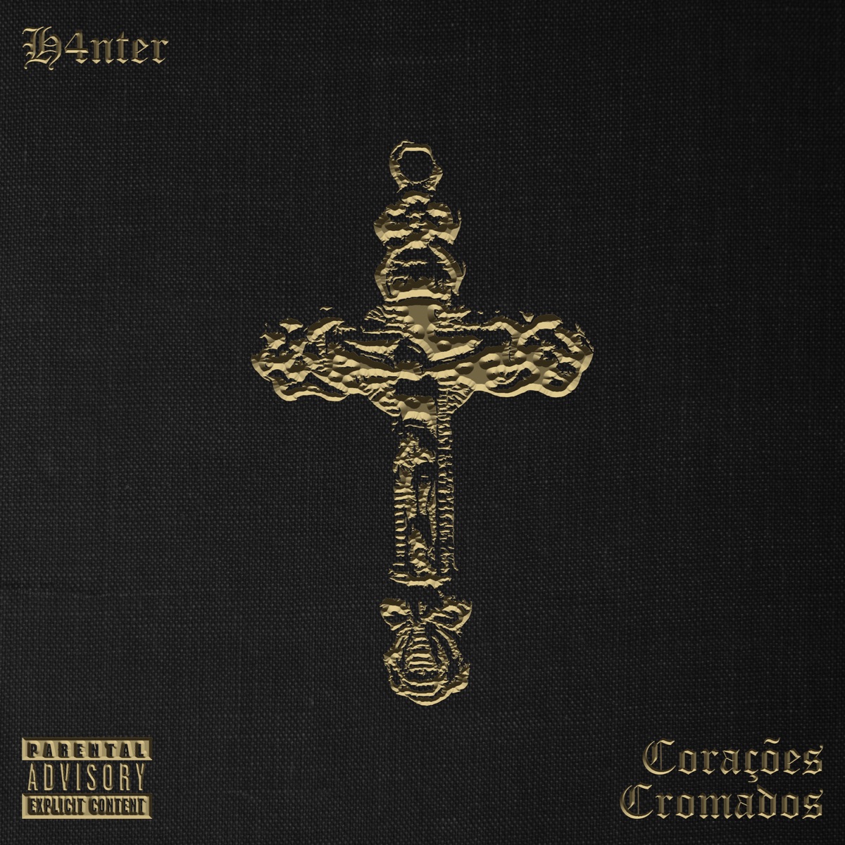 CORAÇÕES CROMADOS by h4nter album cover