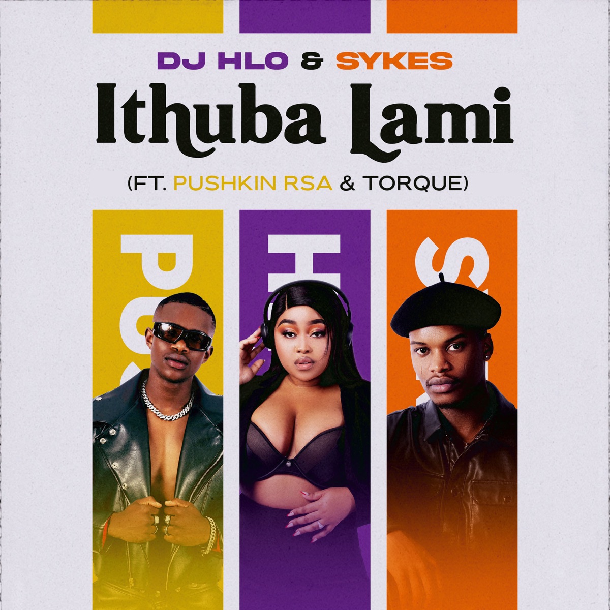 iThuba Lami (feat. Pushkin RSA & TorQue) - Single by DJ Hlo & Sykes album cover