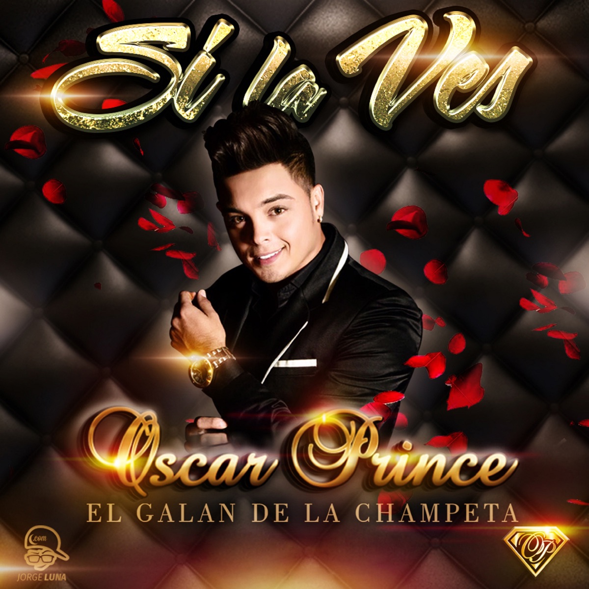 Si la Ves - Single by Oscar Prince album cover