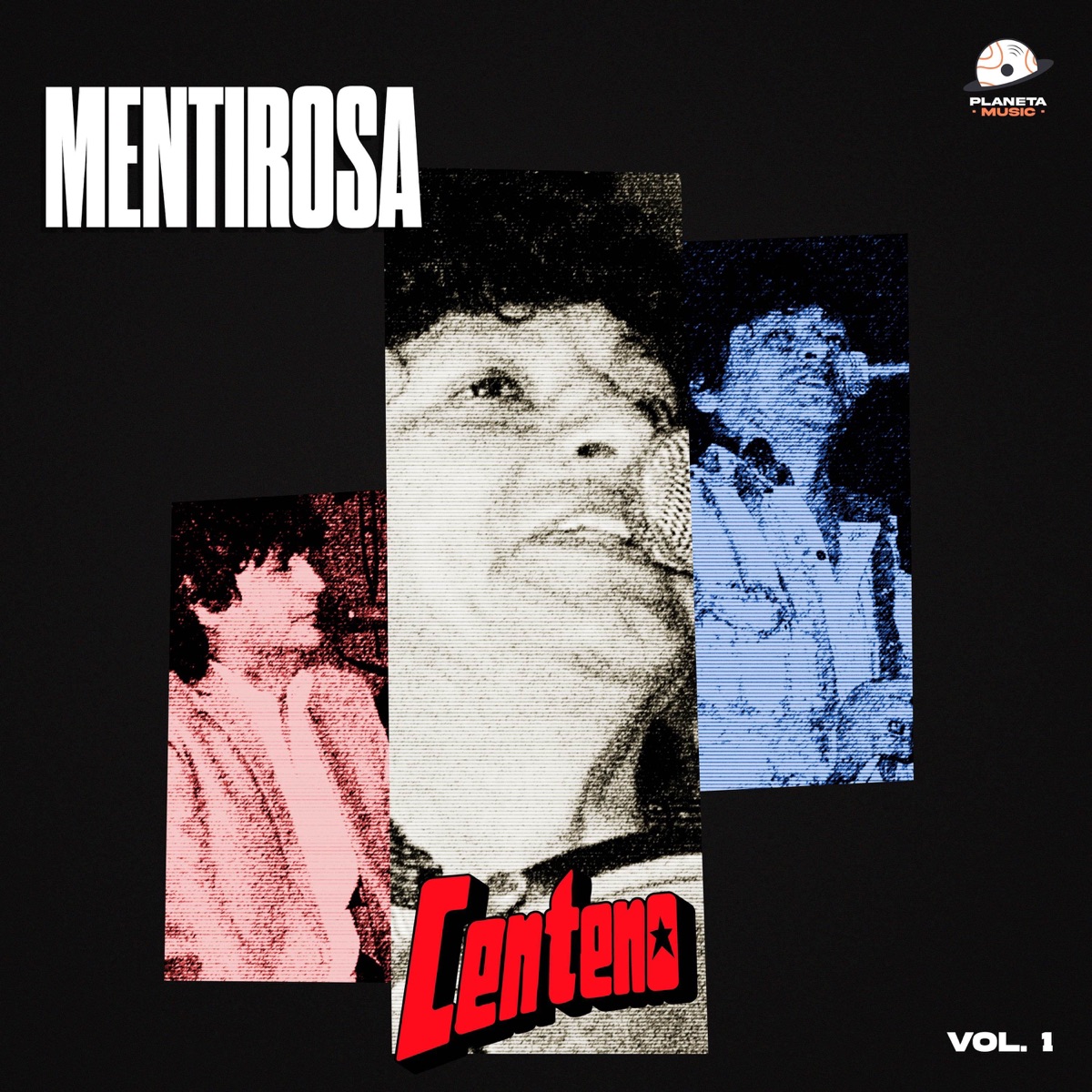 Mentirosa, Vol. 1 by Centeno album cover